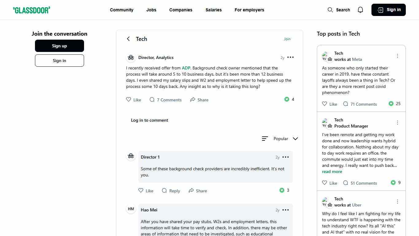 I recently received offer from ADP. Background check owner mentioned that the process will take around 5 to 10 business days, but it's been more than 12 business days. I even shared my salary slips and W2 and employment letter to help speed up the process some 10 days back. Any insight as to why is it taking this long? Glassdoor Forum